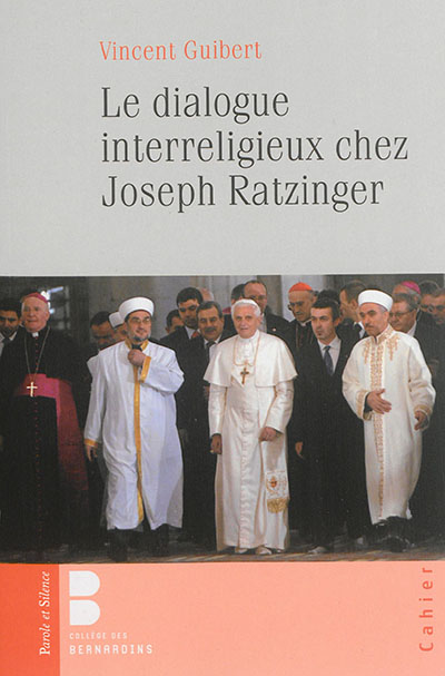 Le dialogue interreligieux chez Joseph Ratzinger