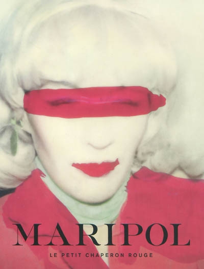 Maripol : le Petit chaperon rouge