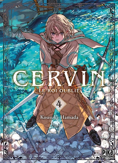Cervin : le roi oublié. Vol. 4