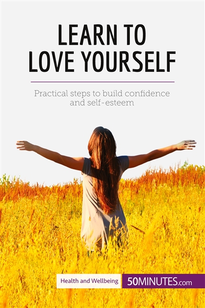 Learn to Love Yourself :...