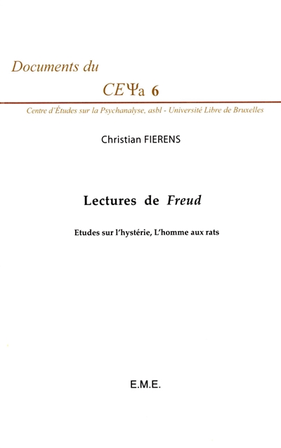 Lectures de Freud : Etudes sur l'hystérie, L'homme aux rats