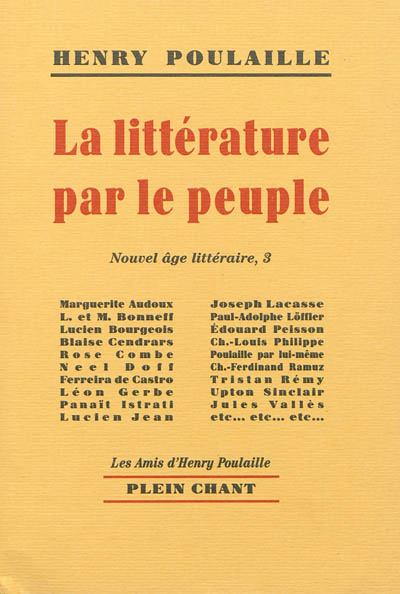 Nouvel âge littéraire. Vol. 3. La littérature par le peuple : de Marguerite Audoux à Joseph Voisin