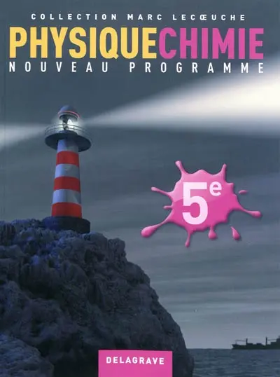 Physique chimie 5e : nouveau programme