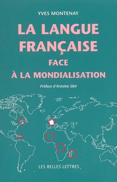 La langue française face à la mondialisation