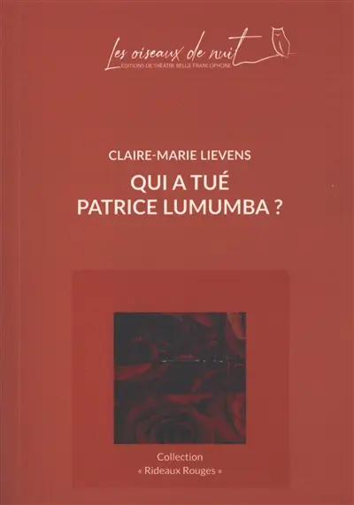 Qui a tué Patrice Lumumba ?