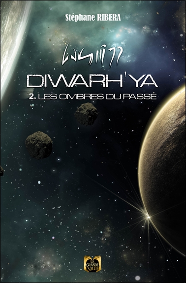 Diwarh'ya - Tome 2 : Les Ombres du passé