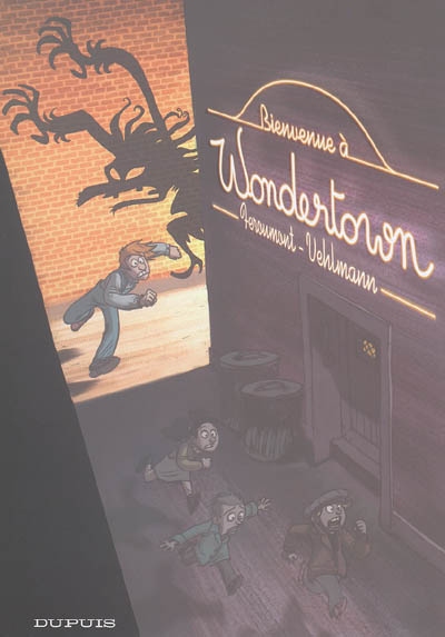 Wondertown. Vol. 1. Bienvenue à Wondertown
