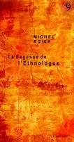 La sagesse de l'ethnologue
