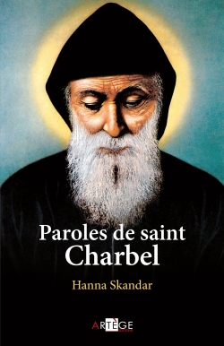 Paroles de saint Charbel - Charbel Makhlouf