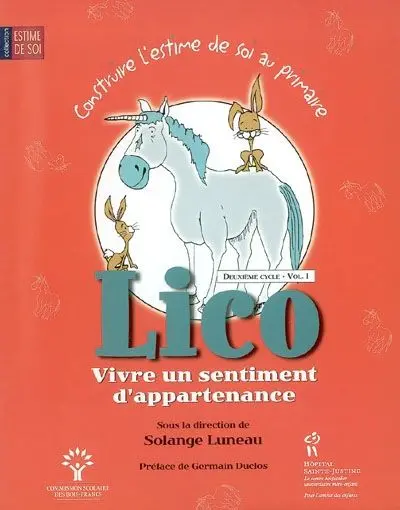 Lico. Vivre un sentiment d'appartenance : deuxième cycle, vol. 1