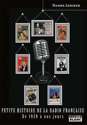 Petite histoire de la radio française : de 1920 à nos jours