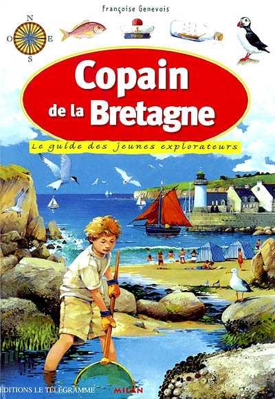 Copain de la Bretagne : le guide des jeunes explorateurs