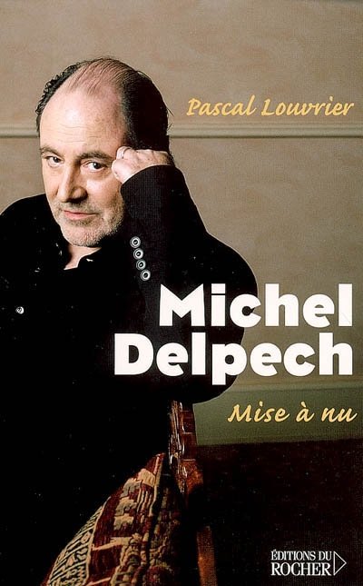 Michel Delpech : mise à nu