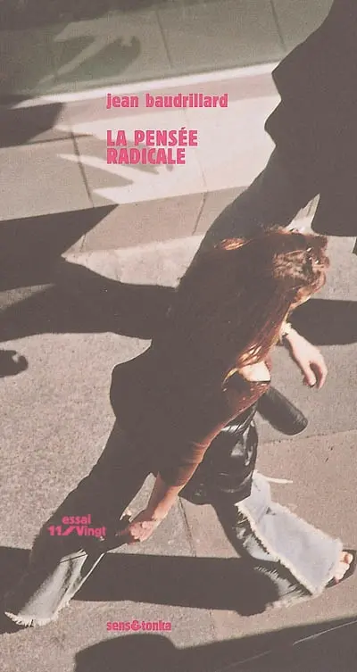 La pensée radicale
