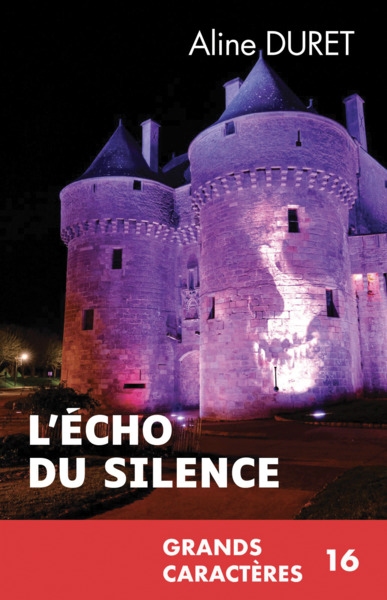 L'écho du silence : une enquête au coeur de Guérande