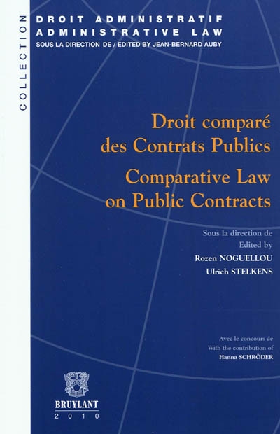 Droit comparé des contrats publics. Comparative law on public contracts