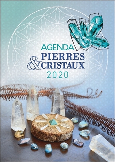 Agenda pierres & cristaux 2020