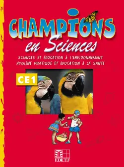 Champions en sciences : activités CE1