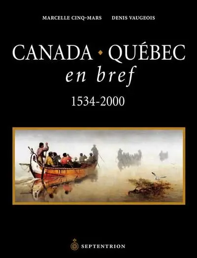 Canada-Québec en bref : 1534-2000