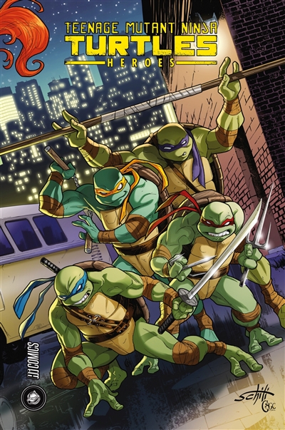 Teenage mutant ninja Turtles : heroes