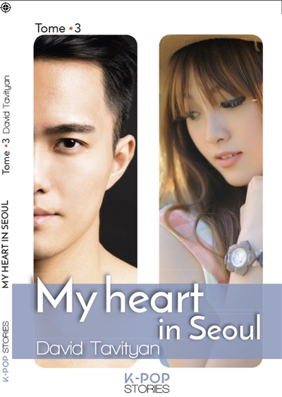 My heart in Seoul. Vol. 3