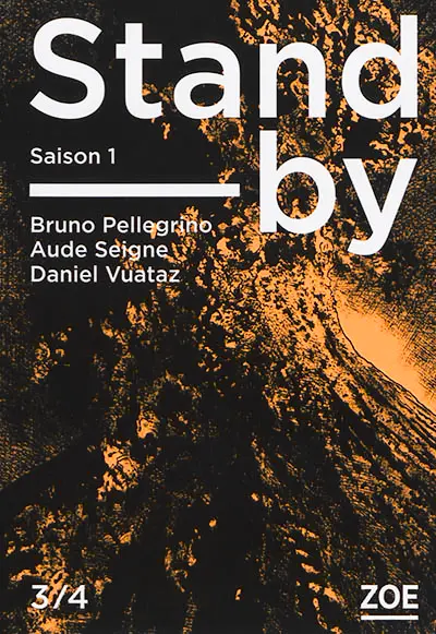 Stand-by : saison 1. Vol. 3