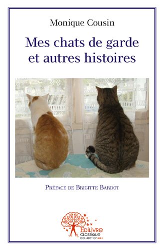 Mes chats de garde et...