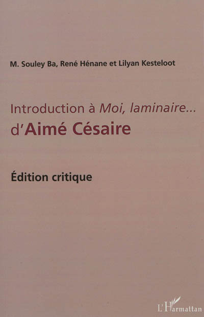 Introduction à Moi, laminaire... d'André Césaire : édition critique