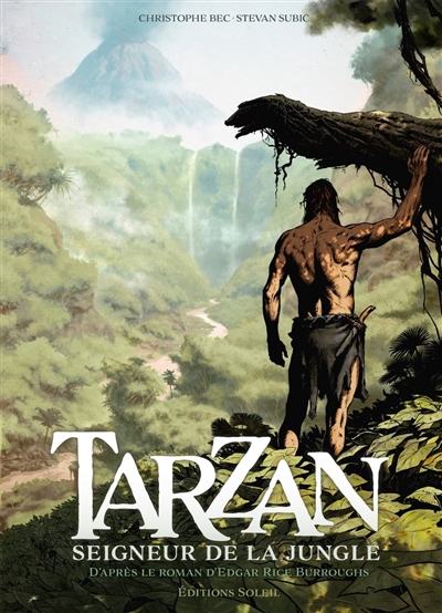 Tarzan. Vol. 1. Tarzan :...