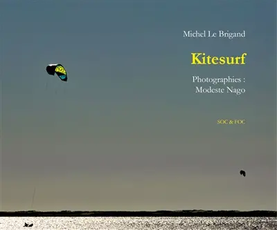 Kitesurf. Nom féminin : vague