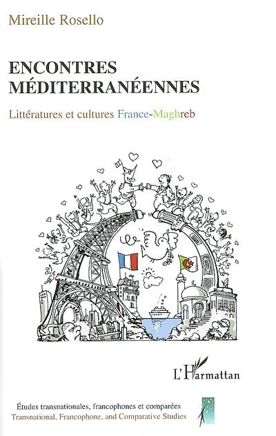 Encontres méditerranéennes : littératures et cultures France-Maghreb