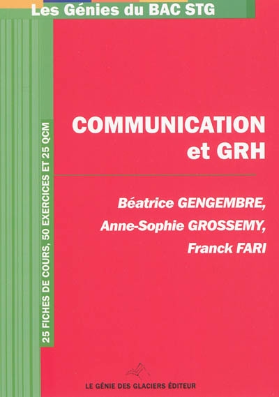 Communication et GRH : 25 fiches de cours, 50 exercices et 25 QCM
