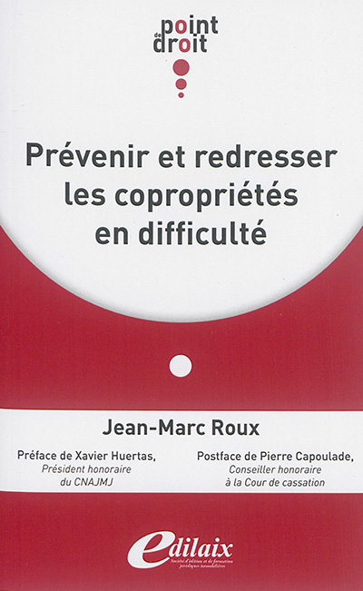 Prévenir et redresser les copropriétés en difficulté