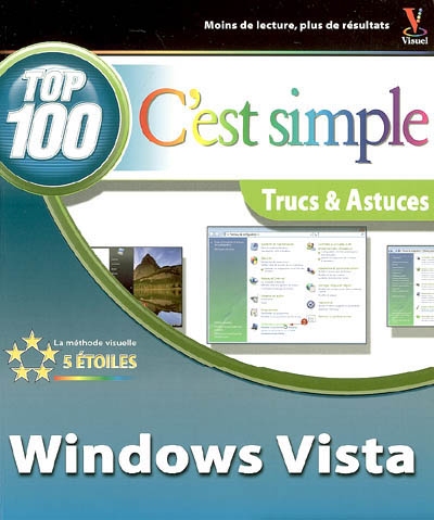 Windows Vista : top 100, trucs & astuces