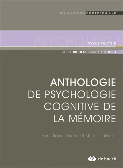 Anthologie de psychologie cognitive de la mémoire : fonctionnalisme et structuralisme