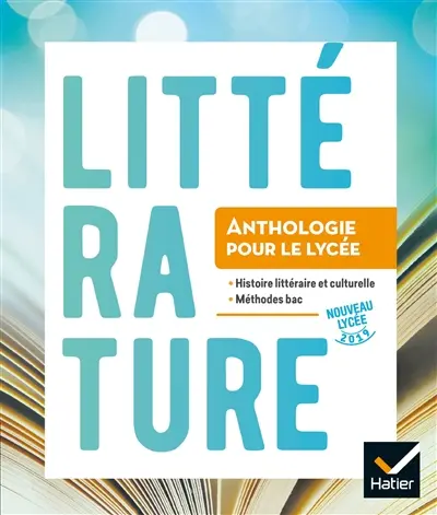Littérature, 2de : anthologie pour le lycée