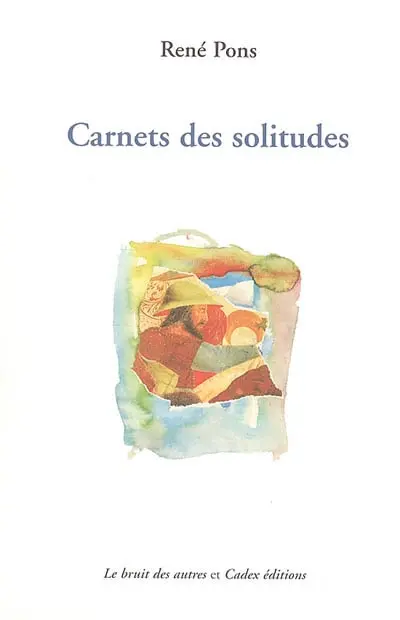 Carnets des solitudes