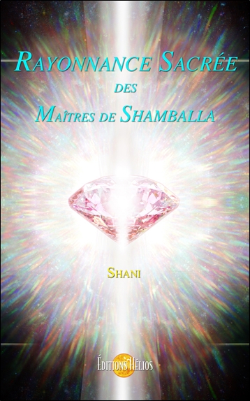 Rayonnance sacrée des maîtres de Shamballa