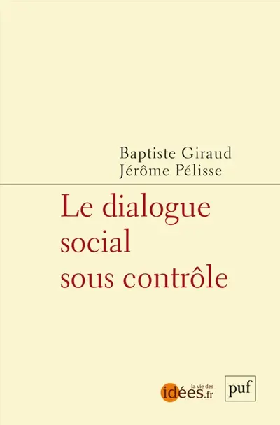 Le dialogue social sous contrôle