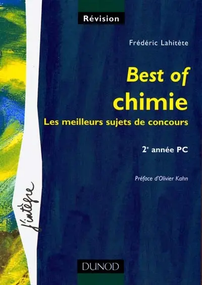 Best of chimie : les meilleurs sujets de concours : 2e année PC