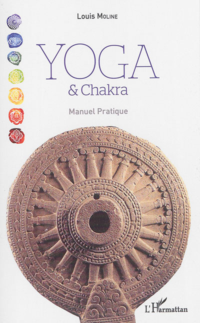 Yoga et chakra : manuel pratique