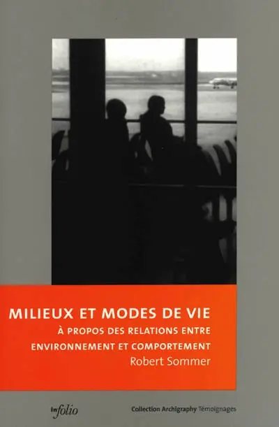 Milieux et modes de vie : à propos des relations entre environnement et comportement
