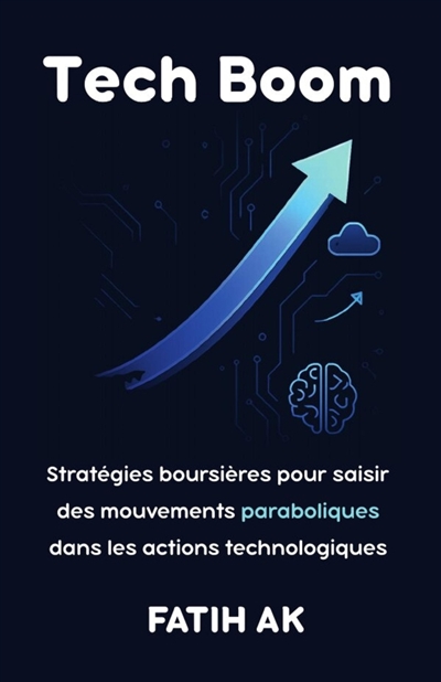 Tech Boom : Stratégies...