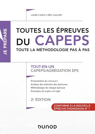 Toutes les épreuves du Capeps, toute la méthodologie pas à pas : tout-en-un : Capeps, agrégation EPS