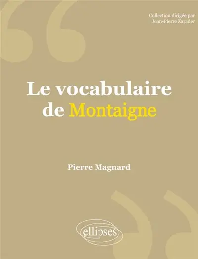 Le vocabulaire de Montaigne