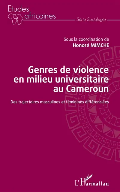 Genres de violence en milieu universitaire au Cameroun : des trajectoires masculines et féminines différenciées