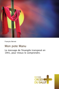 Mon pote Manu : Le message...