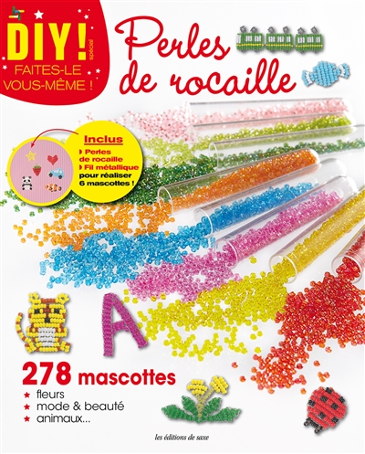 Perles de rocaille : 278 mascottes : fleurs, mode & beauté, animaux...