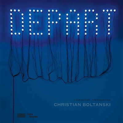 Christian Boltanski : faire son temps : l'exposition. Christian Boltanski : faire son temps : the exhibition