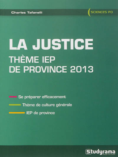 La justice : thème IEP de province 2013